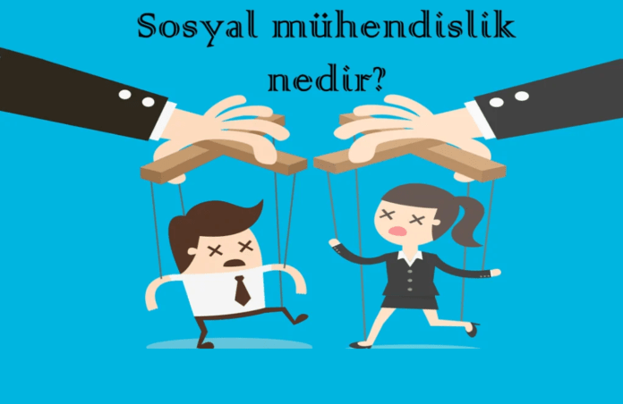Sosyal Mühendislik Nedir?